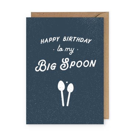 Happy Birthday To My Big Spoon Card