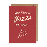 You Have a Pizza My Heart Card